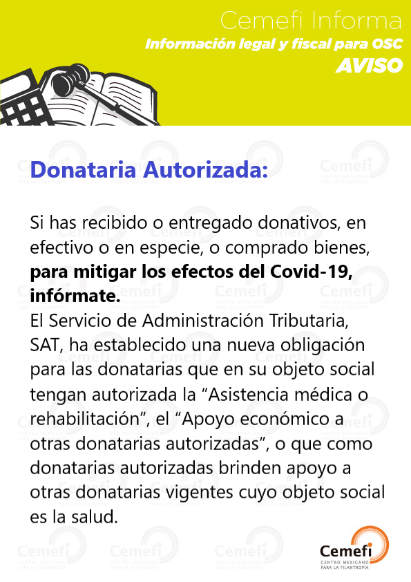 A partir de noviembre de 2020, las donatarias autorizadas deben reportar al SAT donativos relacionados con el Covid19 Las donatarias autorizadas deben informar al SAT sobre donativos recibidos o entregados por Covid-19