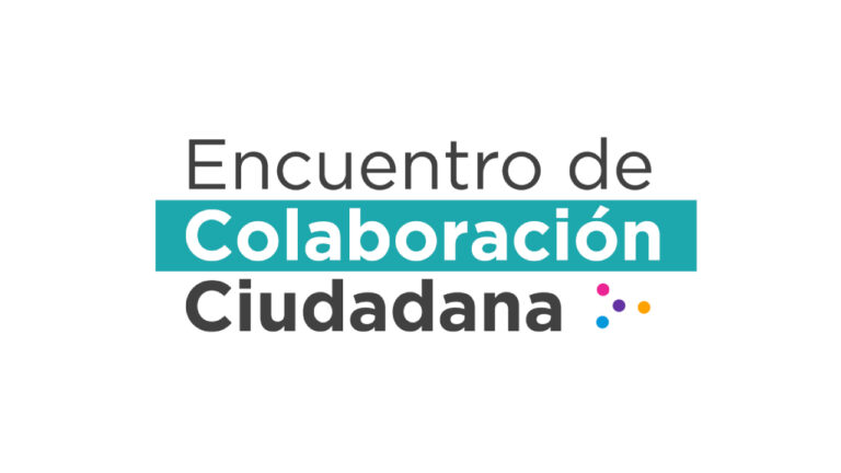 En imagen se lee: Encuentro de Colaboración Ciudadana.