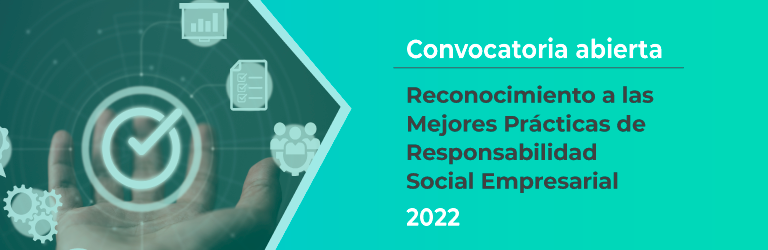 Convocatoria al Reconocimiento a las Mejores Prácticas de Responsabilidad Social Empresarial