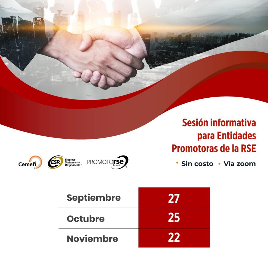 Sesión Informativa para entidades promotoras de la RSE: 27 de septiembre, 25 de octubre y 22 de noviembre a las 9.00 horas (tiempo del centro de México).