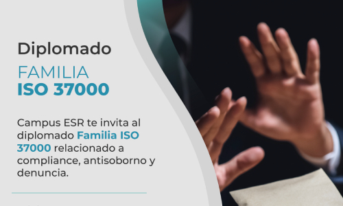 Campus ESR te invita a inscribirte en el Diplomado Familia ISO 37000