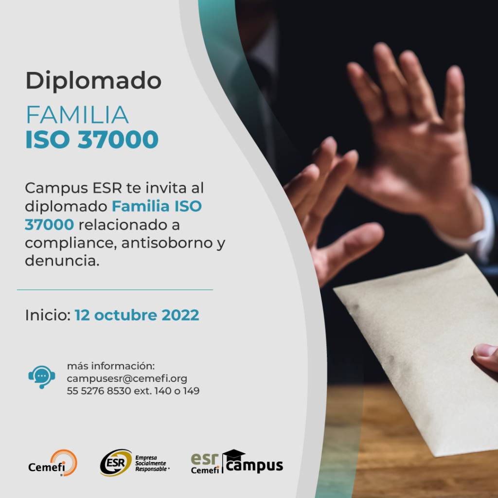 Diplomado: Familia ISO 37000. Campus ESR te invita al Diplomado Familia ISO 37000, relacionado a compliance, antisoborno y denuncia. Inicio: 12 de octubre.