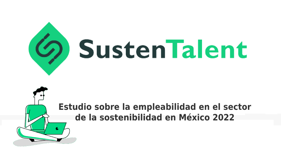 Susten Talent. estudio de empleabilidad en el sector de la sostenibilidad