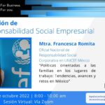 Comisión de Responsabilidad Social Empresarial. Francesca Romita Iturbe, quien coordina el área de responsabilidad social corporativa en UNICEF México.. miércoles 5 de octubre de 2022, a través de la plataforma zoom de 8:00 a 10:00