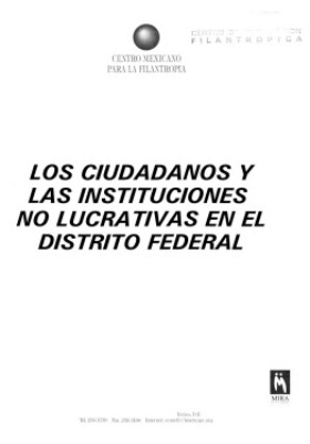 Los ciudadanos y las instituciones no lucrativas en el Distrito Federal 