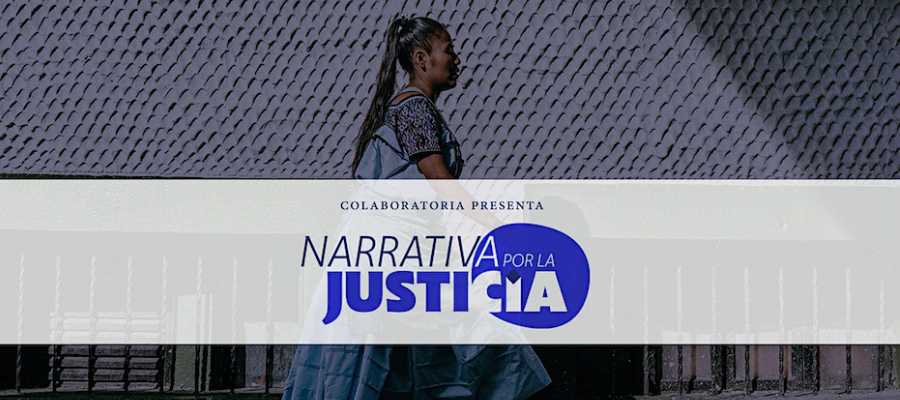 colaboratoria presenta narrativa por la justicia panel de dialogo. En imagen una mujer indígena caminando