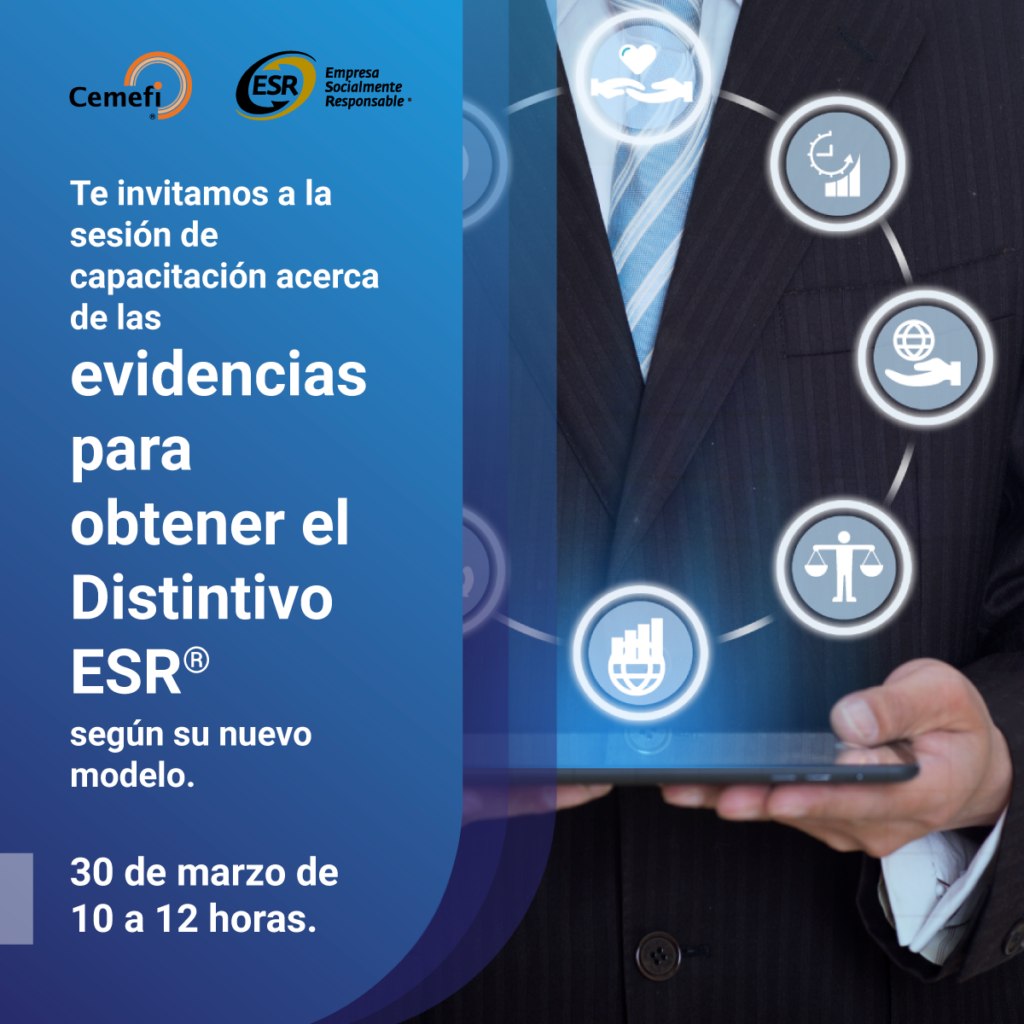 Te invitamos a la sesión de capacitación acerca de las evidencias para obtener el Distintivo ESR según su nuevo modelo. 30 de marzo a las 10 horas.