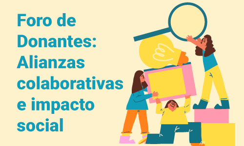 Foro Cemefi: foro de donantes y alianzas. 30 de marzo a las 10:00 horas en casa Cemefi.