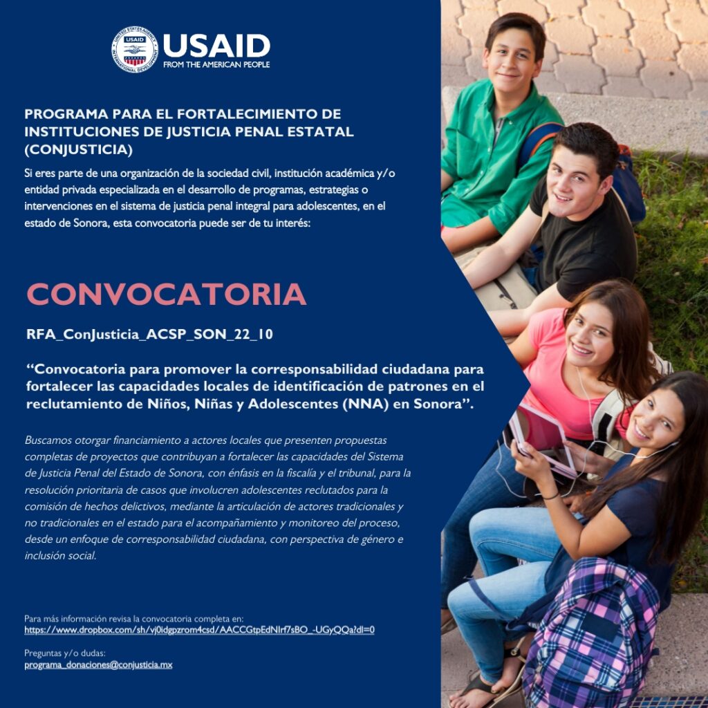 “Convocatoria para promover la corresponsabilidad ciudadana para fortalecer las capacidades locales de identificación de patrones en el reclutamiento de Niños, Niñas y Adolescentes (NNA) en Sonora”.