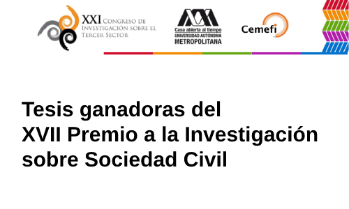 En imagen logotipos de UAM, Cemefi y texto tesis ganadoras del XVII Premio a la Investigación sobre Sociedad Civil