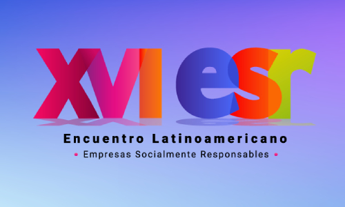XVI Encuentro Latinoamericano de Empresas Socialmente Responsables ESR