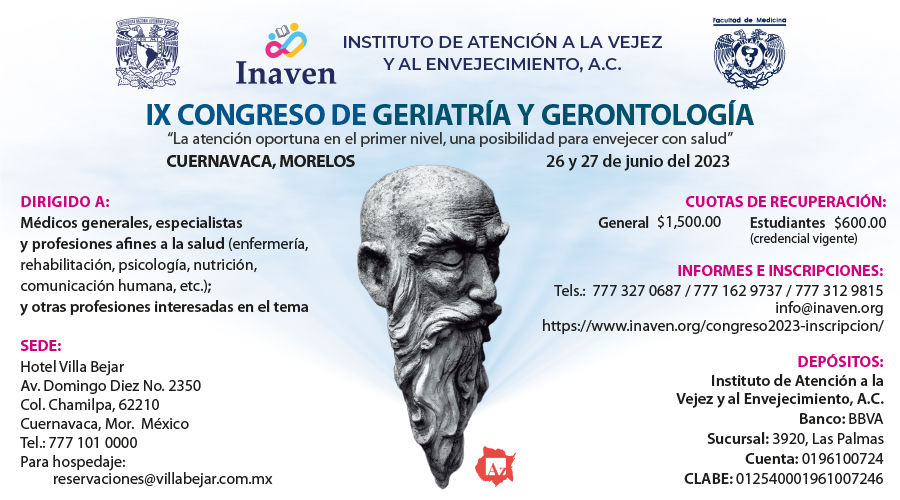 El Instituto de Atención a la Vejez y al Envejecimiento, A.C. te invita al IX Congreso de Geriatría y Gerontología con el tema: “La atención oportuna en el primer nivel, una posibilidad para envejecer con salud”.