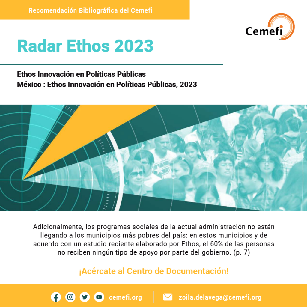 El Centro de Documentación pone a tu disposición la investigación “Radar Ethos 2023” una investigación de Ethos Innovación en Políticas Públicas