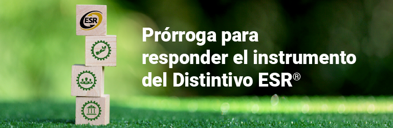 Prórroga para responder el instrumento del Distintivo ESR®