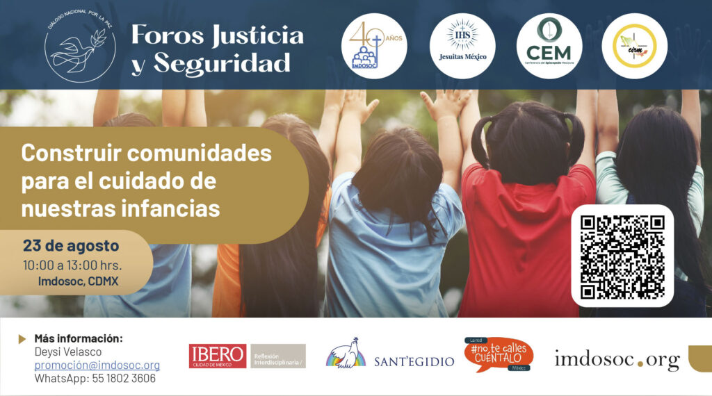 Foro: Construir comunidades para el cuidado de nuestras infancias. 23 de agosto a las 10 horas en el imdosoc.