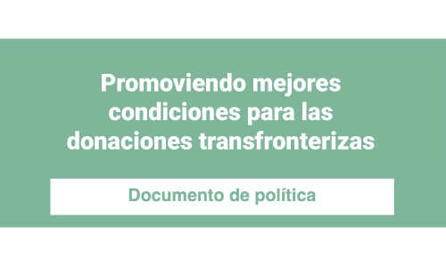 Promoviendo mejores condiciones para las donaciones transfronterizas