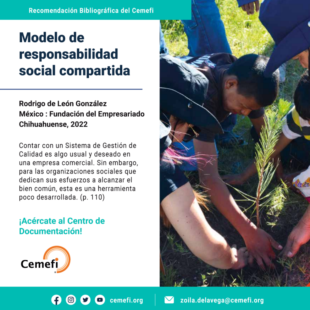 El Centro de Documentación del Cemefi te invita a leer el “Modelo de responsabilidad social compartida” 2a. edición, publicado por la Fundación del Empresariado Chihuahuense.