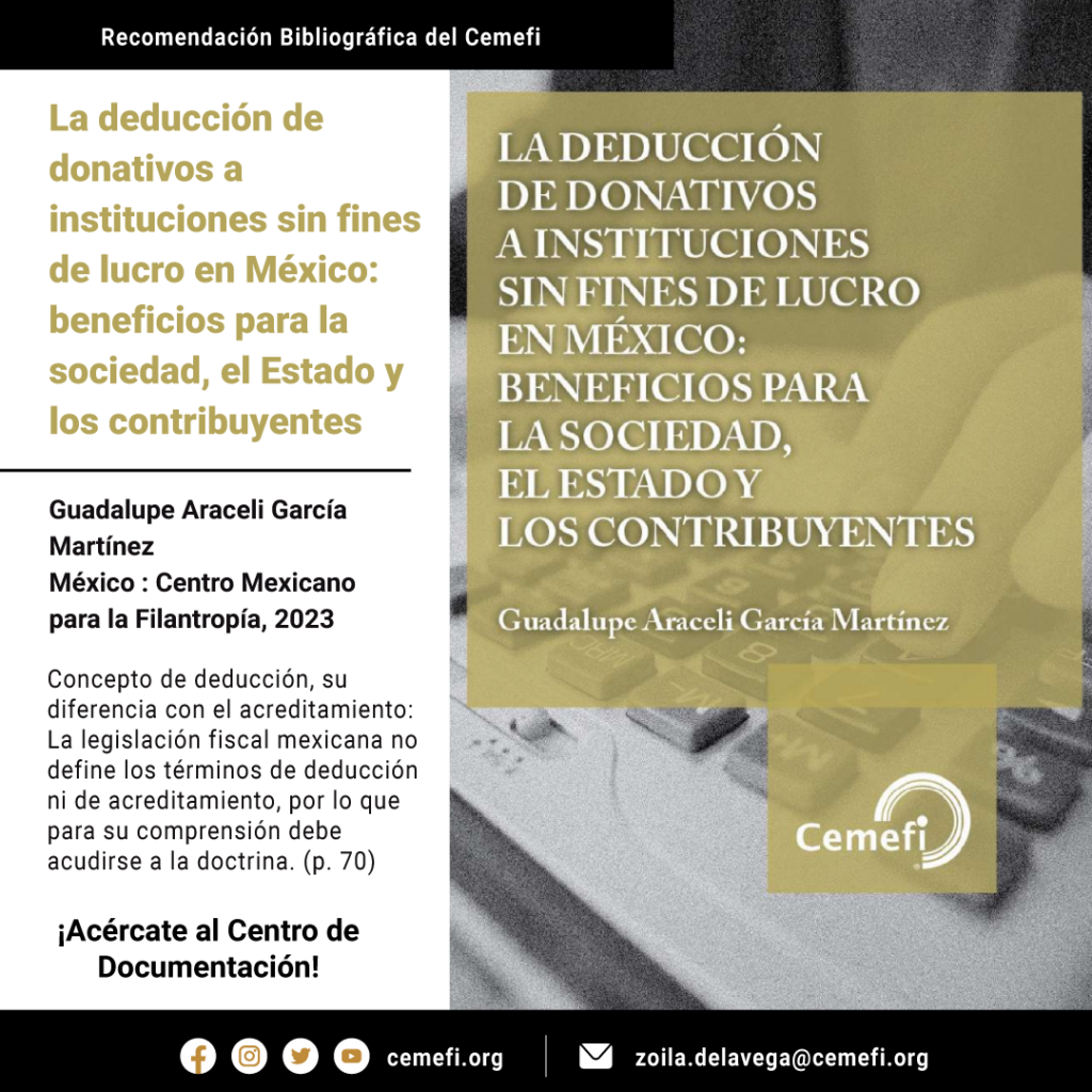 El Centro de Documentación te recomienda leer “La deducción de donativos a instituciones sin fines de lucro en México: beneficios para la sociedad, el Estado y los contribuyentes” libro ganador del XVI Premio a la Investigación sobre Sociedad Civil, patrocinado por MONEX.