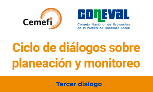 tercer diálogo planeación y monitoreo cemefi coneval