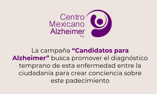 La campaña “Candidatos para Alzheimer” busca apoyar el diagnóstico oportuno de la enfermedad