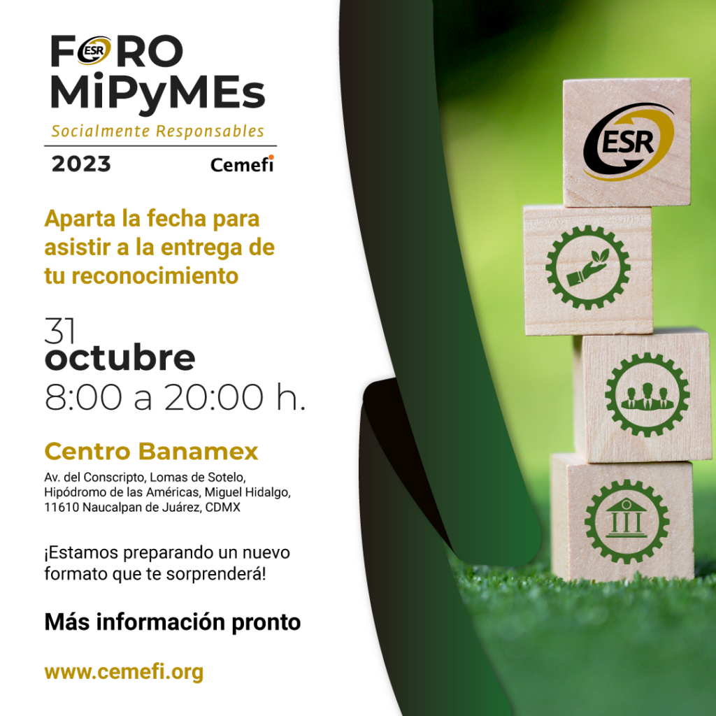 El Foro MiPyMEs Socialmente Responsables 2023, que organiza Cemefi, se celebrará el martes 31 de octubre en el Centro Banamex, en la Ciudad de México, con un nuevo formato que te sorprenderá. Ahí se entregará el Distintivo ESR® a las empresas micro, pequeñas y medianas (MiPyMEs).