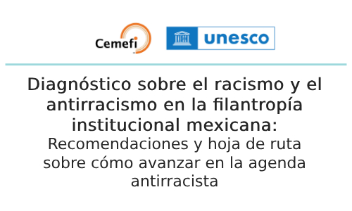 Diagnóstico sobre el racismo y el antirracismo en la filantropía mexicana