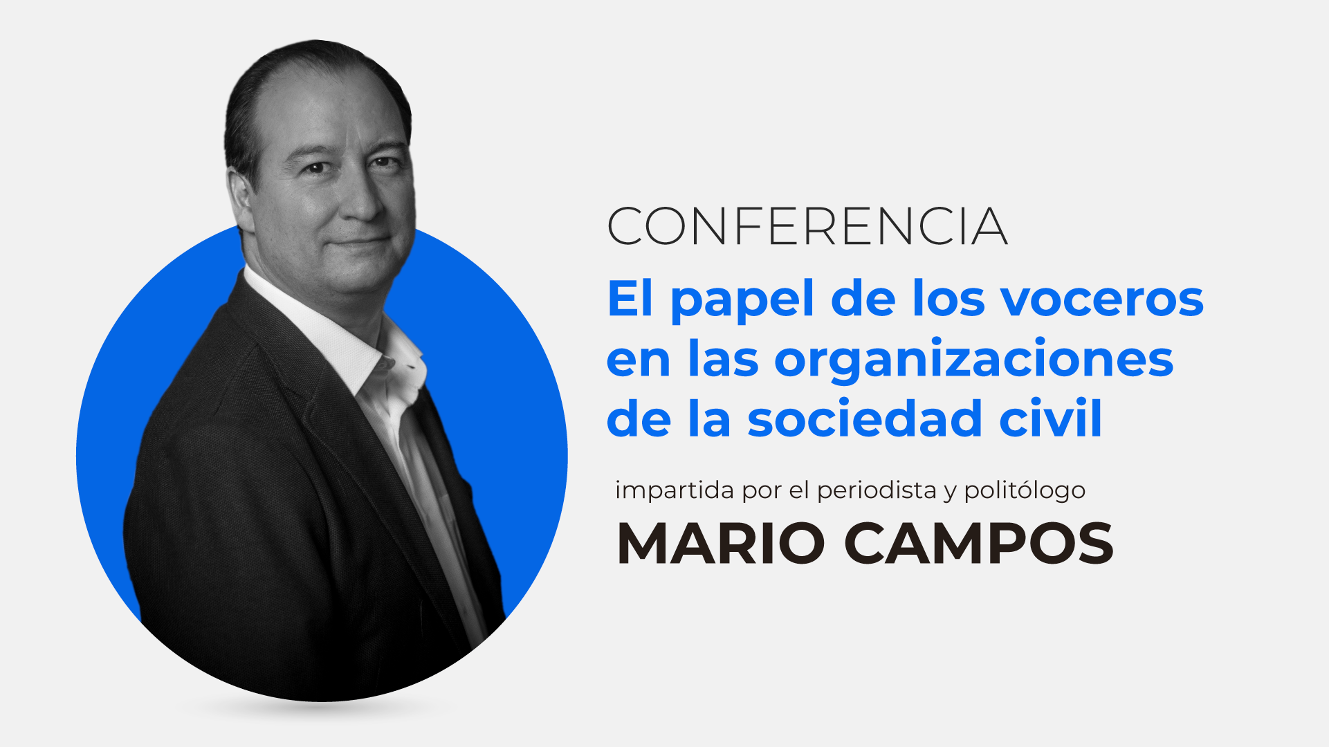 Mario Campos ofrece consejos de vocería a las OSC
