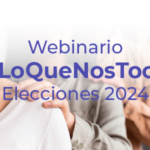 Webinario: #LoQueNosToca sobre la participación de las OSC en tiempos electorales