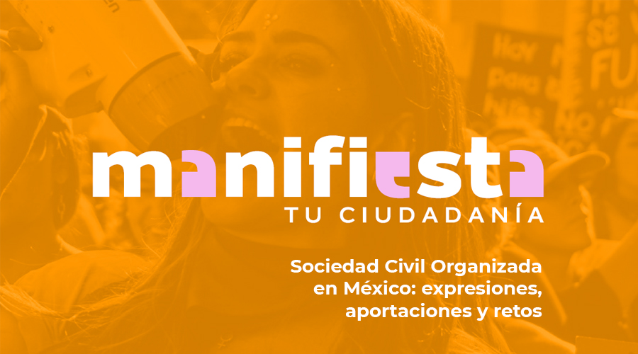 Portada del documento Sociedad Civil Organizada en México: expresiones, aportaciones y retos. en el fondo una mujer joven hablando con un altoparlante.
