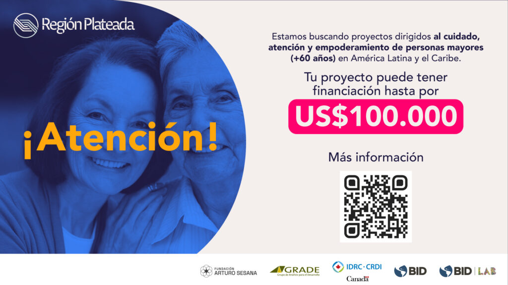 En imagen dos mujeres adultas mayores y el texto ¡atención! Región Plateada Convocamos a startups, fundaciones, ONG, universidades y organizaciones comprometidas con el bienestar de la población mayor de 60 años en América Latina y el Caribe. Tu proyecto puede tener financiación hasta por 100 mil dolares.