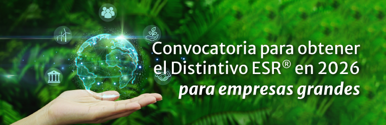 La convocatoria para obtener el #DistintivoESR® 2026 ya está abierta para empresas grandes