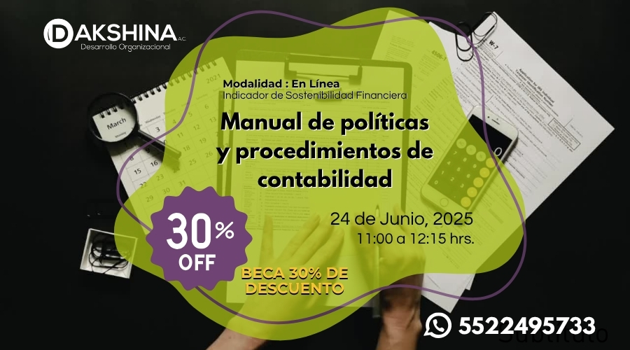 título Manual de políticas y procedimientos de contabilidad, Fecha: 24 de Junio de 2025 11 a 12:15 hrs. Beca del 30% de Descuento, Número de WhatsApp, y el logo de Dakshina.