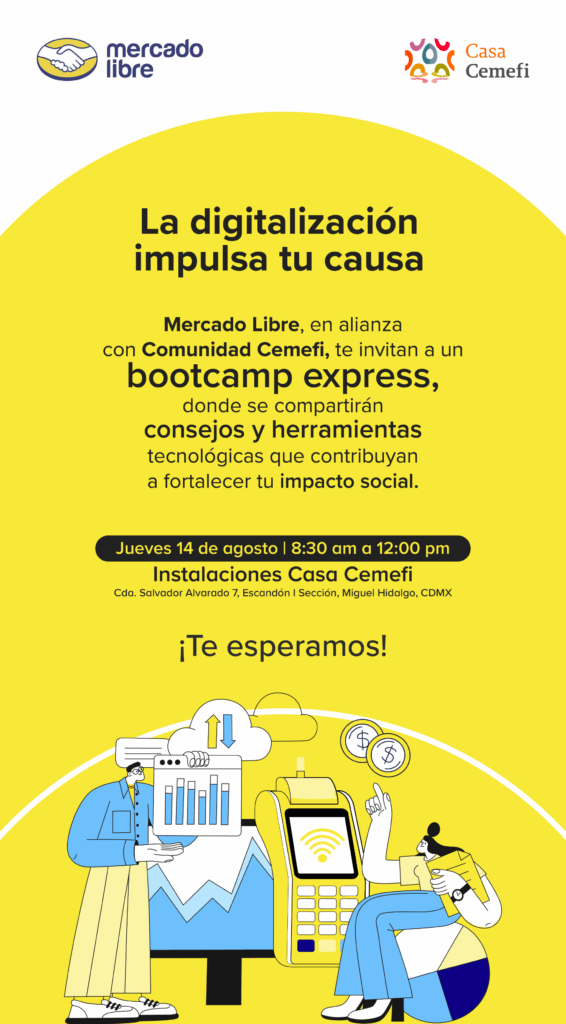 En imagen: una ilustración de dos personas realizando acciones de comercio electrónico como compras y pagos y el texto: La digitalización impulsa tu causa: participa en el bootcamp de Mercado Libre y la Comunidad Cemefi. Más información en el cuerpo de esta nota. 