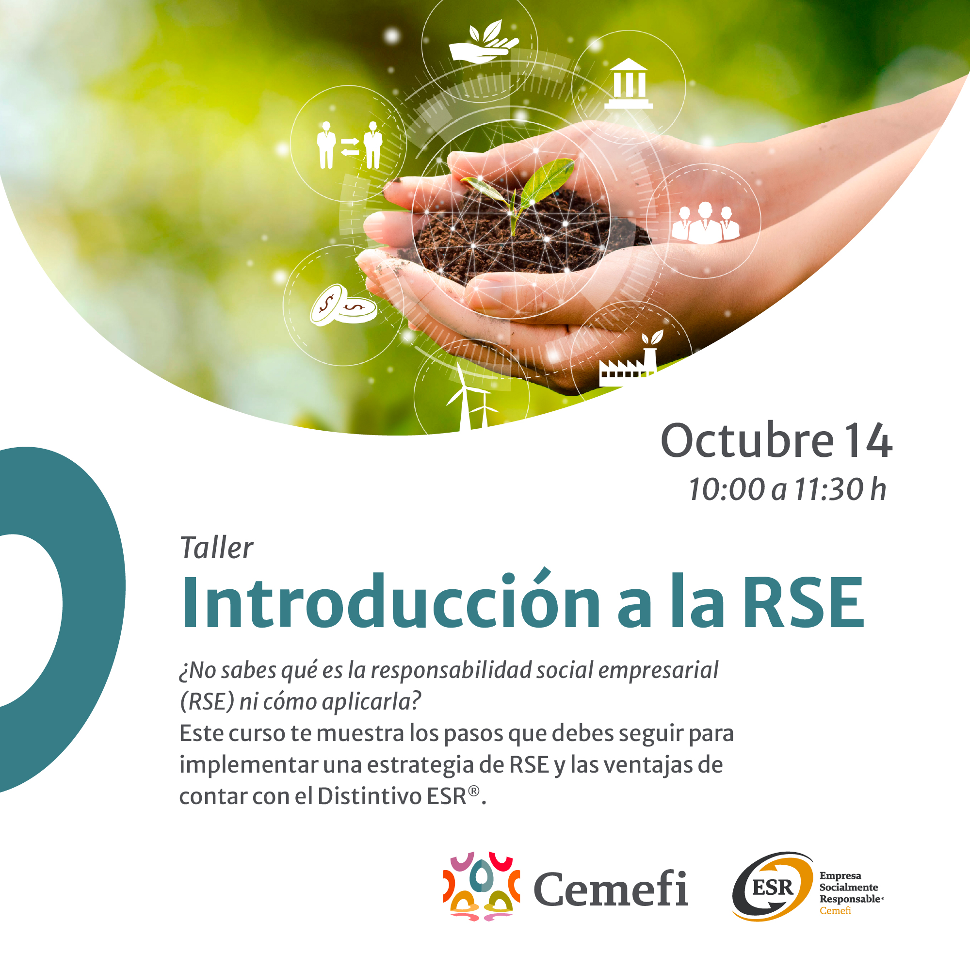En imagen unas manos sosteniendo tierra y un brote de una planta. y el texto taller de introducción a la RSE. Más datos en el cuerpo de esta nota