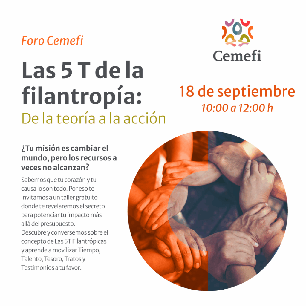 En imagen, varias manos entrelazadas en señal de unidad y el texto Foro Cemefi: Las 5 T de la Filantropía, de la teoría a la acción-