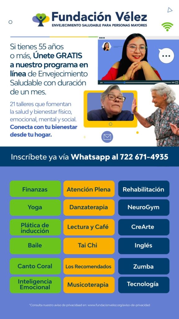 Fundación Vélez impulsa el envejecimiento saludable y la plenitud en las personas mayores.
Cuadro con actividades que ofrece la fundación e imágenes de personas mayores a través de plataformas digitales