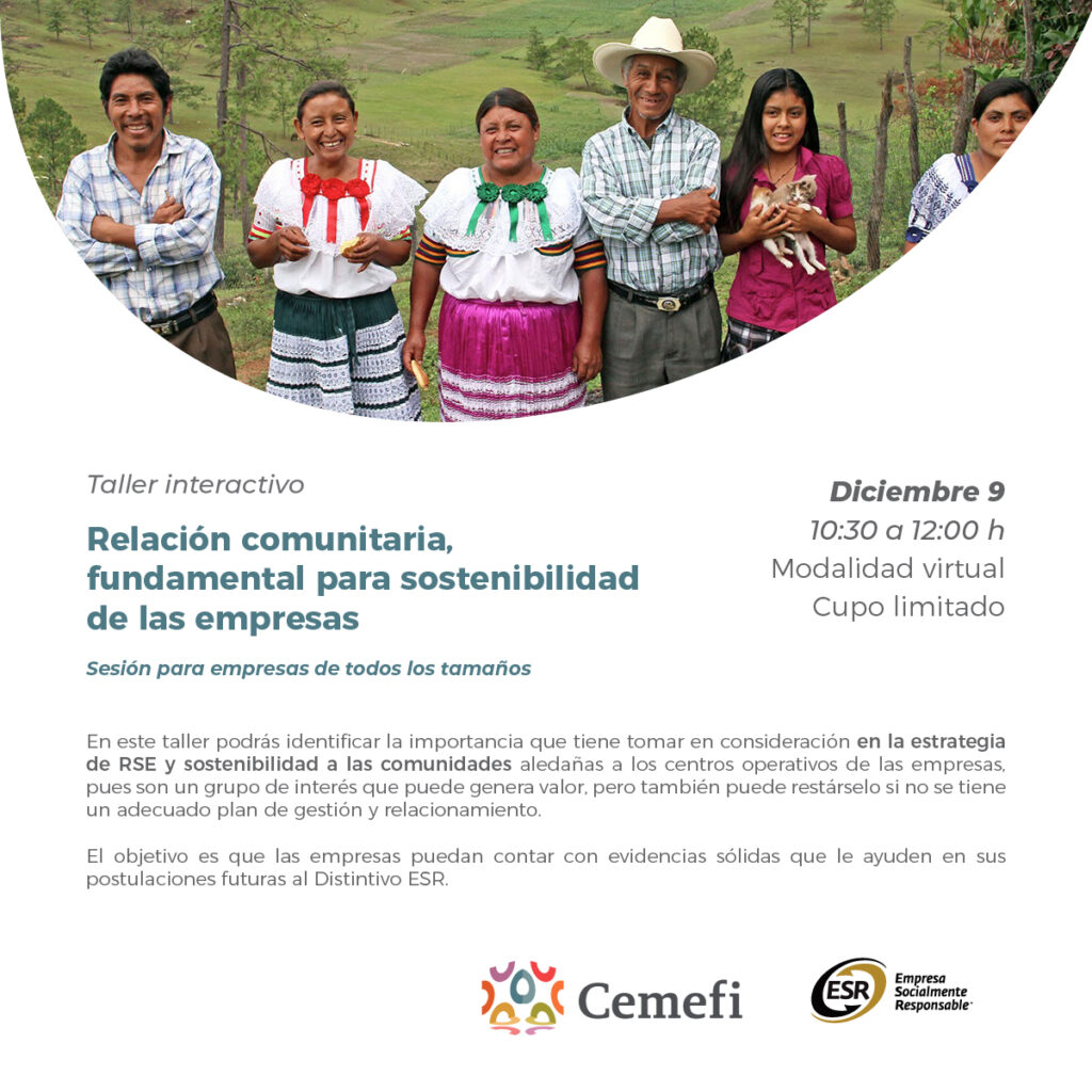 En imagen un grupo de personas representativa de una comunidad indígena de México. En texto Taller interactivo: Relación comunitaria, pilar para la sostenibilidad empresarial
