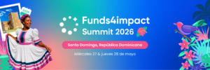 Imagen promocional del “Funds4impact Summit 2026”. En la parte superior se lee: “Miércoles 27 & Jueves 28 Mayo” y “Hotel JW Marriott, Santo Domingo, RD”. Al centro aparece el mensaje: “Sé parte del ecosistema y construyamos juntos las alianzas que transformarán la región”. Debajo está el logo del evento con el nombre “Funds4impact Summit 2026”. En la sección media hay seis recuadros de colores con información clave: “Conecta con +300 líderes de impacto”. “Accede a oportunidades de financiamiento, co-creación y colaboración”. “Aprende de las últimas tendencias en fundraising y sostenibilidad”. “Visibiliza tu proyecto, organización o iniciativa de impacto”. Algunos recuadros incluyen ilustraciones tropicales, como hojas, flores y un ave colorida. En el lado derecho aparece una mujer afrodescendiente sonriendo, vestida con un traje blanco tradicional con detalles en colores vivos, en una pose dinámica. En la parte inferior se lee: “Conoce más en www.funds4impact.com/summit2026” . El diseño utiliza colores vivos como azul, verde, rosa y morado, con elementos gráficos tropicales que refuerzan un ambiente caribeño.