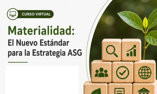 Materialidad, el nuevo estándar para la estrategia ASG