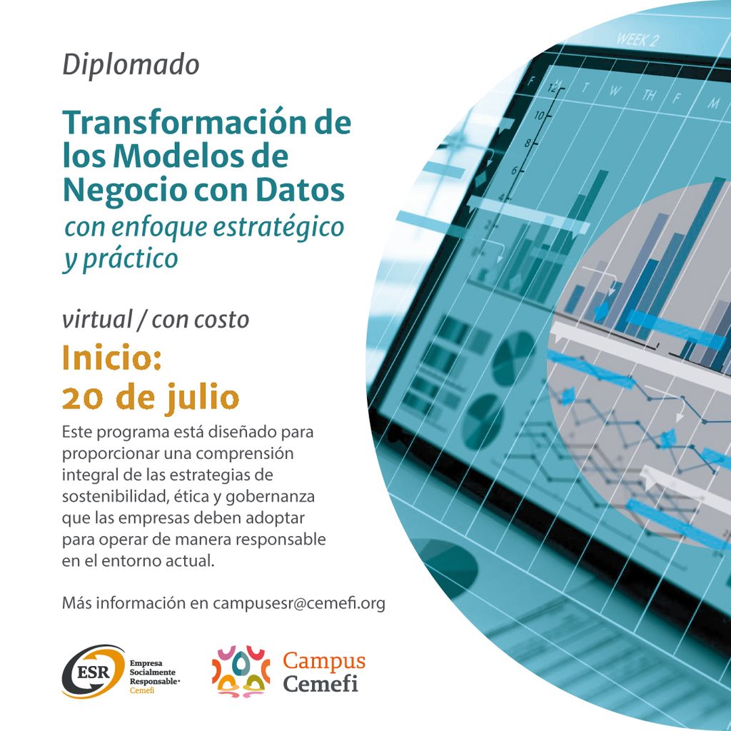 Diseño promocional de Campus Cemefi para el diplomado “Transformación de los Modelos de Negocio con Datos, con enfoque estratégico y práctico”. Sobre un fondo blanco, del lado izquierdo aparece el nombre del diplomado y se indica que será virtual y con costo. Destaca la fecha de inicio: 20 de julio. También se menciona que el programa busca brindar una comprensión integral de estrategias de sostenibilidad, ética y gobernanza para que las empresas operen de manera responsable en el entorno actual. Al final se proporciona el correo campusesr@cemefi.org para solicitar más información. En la parte inferior aparecen los logotipos de Empresa Socialmente Responsable (ESR) y Campus Cemefi. Del lado derecho se muestra la imagen de una pantalla con gráficas, indicadores y visualizaciones de datos, que representa el análisis de información para la toma de decisiones estratégicas.