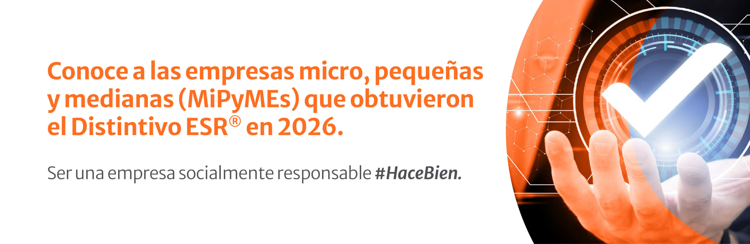 🎉 ¡Felicidades a las empresas MiPyMEs que obtuvieron el Distintivo ESR® en 2026! 🔎 Da clic en el enlace y consulta el buscador.