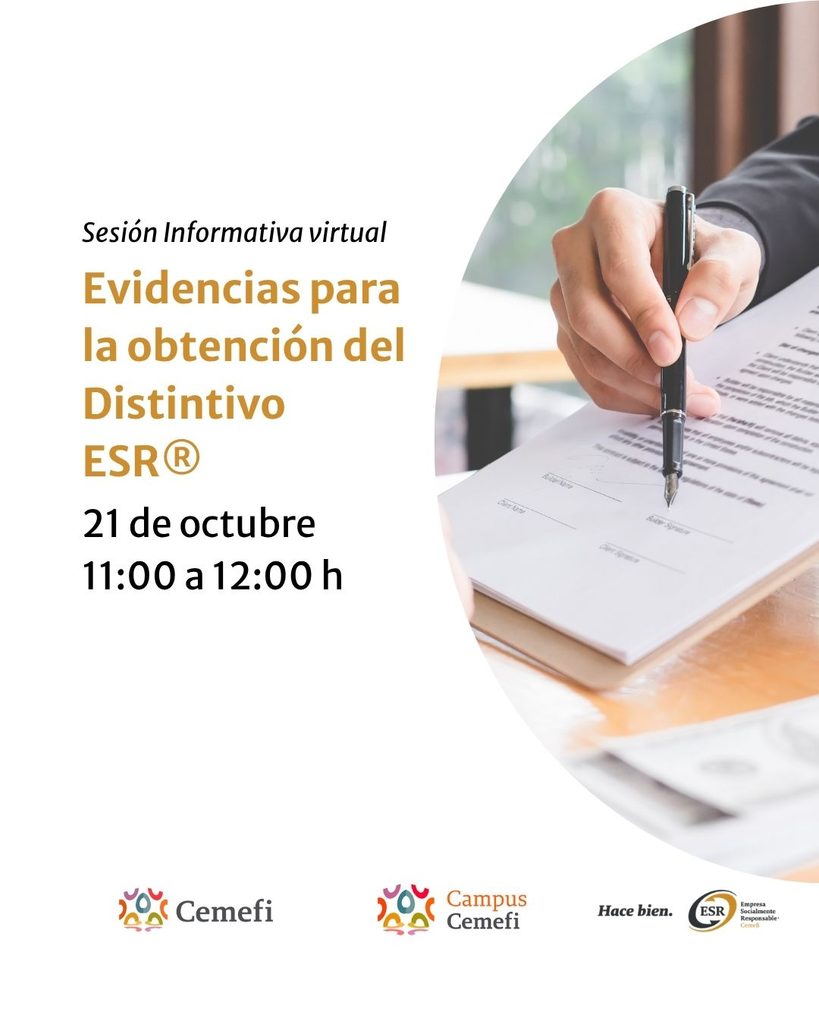Cartel promocional de la "Sesión Informativa virtual: Evidencias para la obtención del Distintivo ESR®", a celebrarse el 21 de octubre de 11:00 a 12:00 h. A la derecha, dentro de un marco circular, se observa un acercamiento a la mano de una persona sosteniendo una pluma negra mientras firma un documento impreso. En el pie de imagen se incluyen los logotipos de Cemefi, Campus Cemefi, el lema "Hace bien" y el sello de Empresa Socialmente Responsable (ESR).