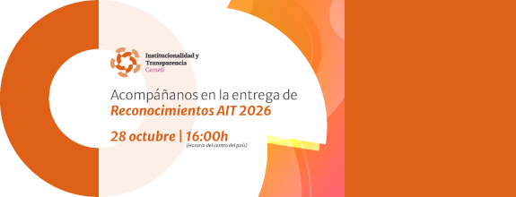 Sigue la transmisión de entrega de la Acreditación en Institucionalidad y Transparencia (AIT) este 28 de octubre